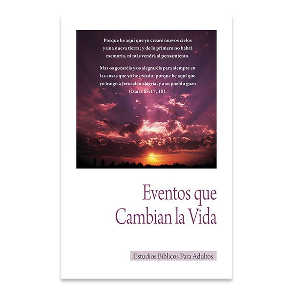 Bible Studies for Adults - 2013 Q4 - Life Changing Events / Eventos que Cambian la Vida
