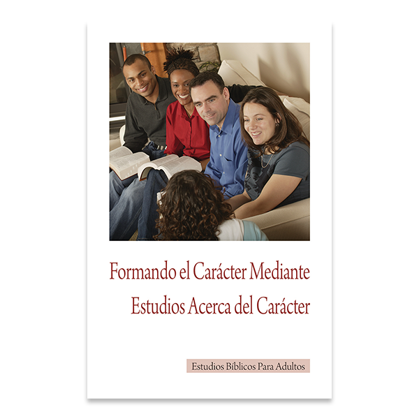 Bible Studies for Adults - 2014 Q2 - Building Character / Formando el Caracter Mediante