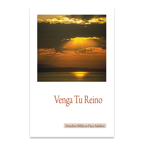 Bible Studies for Adults - 2015 Q4 - Kingdom Come / Venga Tu Reino
