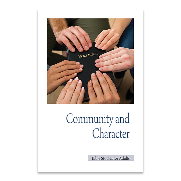Bible Studies for Adults - 2016 Q1 - Community and Character / Comunidad y Caracter
