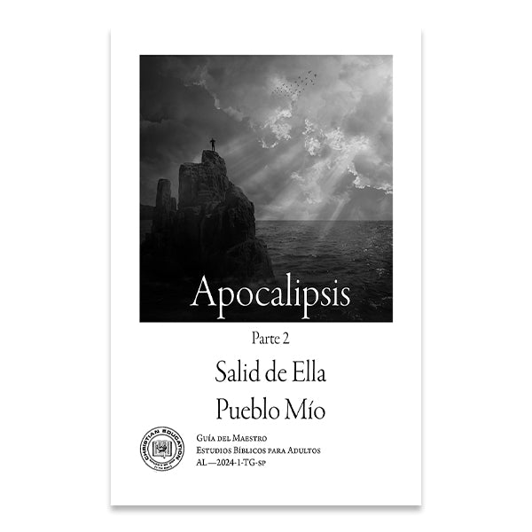 Bible Studies for Adults – 2024 Q2 – Revelation Part 2 / Apocalipsis 2ª Parte