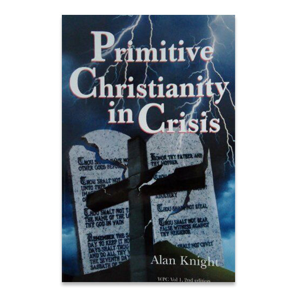 Primitive Christianity in Crisis