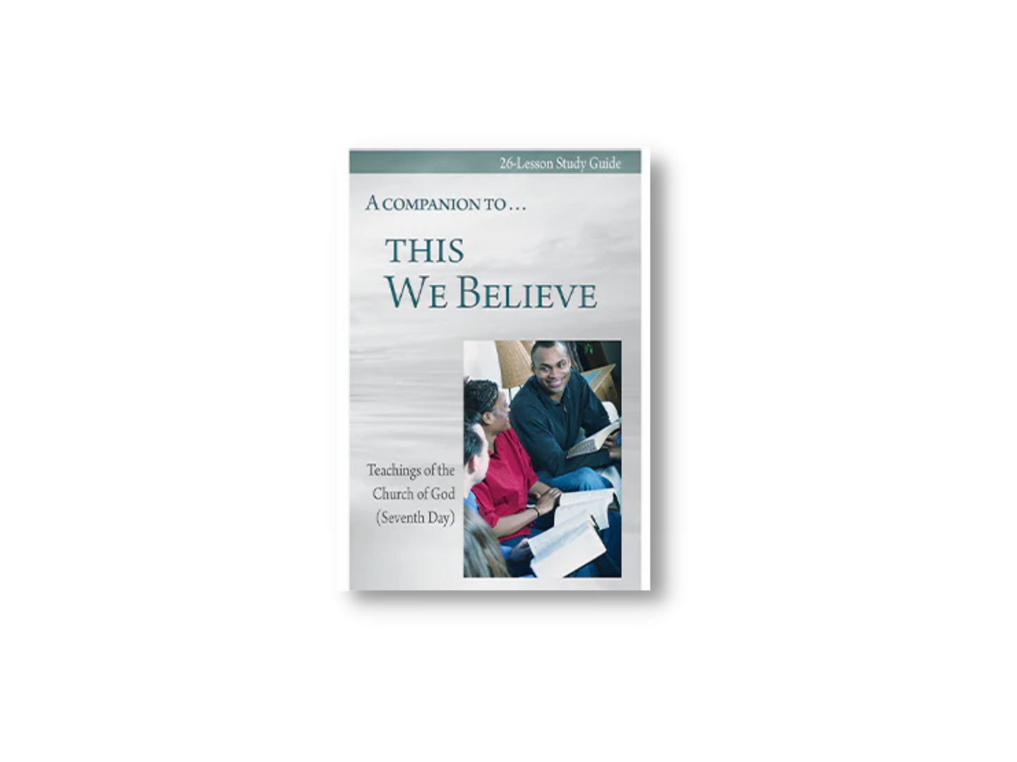 This We Believe Companion Book