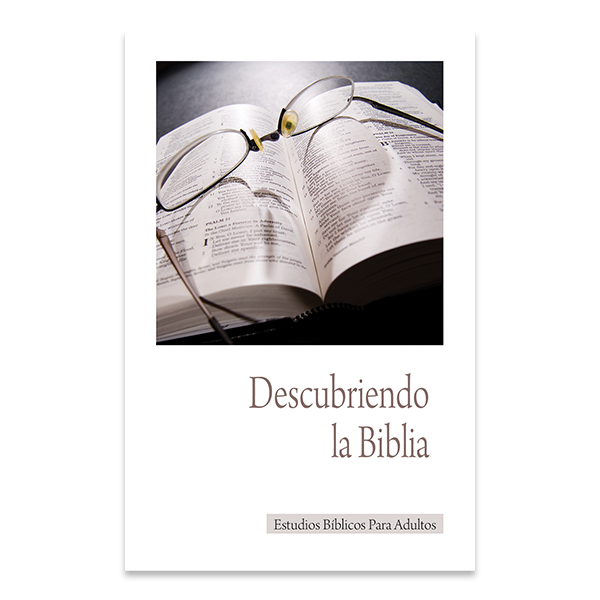 Bible Studies for Adults - 2011 Q4 - Discovering the Bible / Descubriendo la Biblia