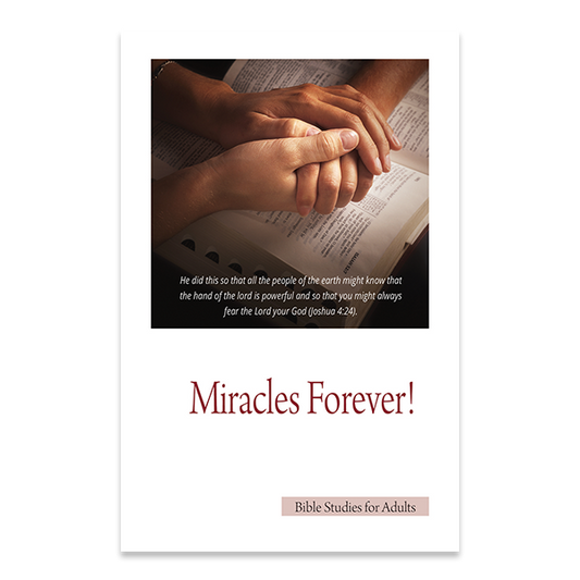 Bible Studies for Adults - 2013 Q1 - Miracles Forever / Milagros para Siempre