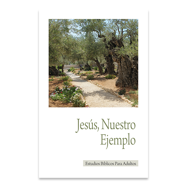 Bible Studies for Adults - 2013 Q2 - Jesus, Our Example / Jesus, Nuestro Ejemplo