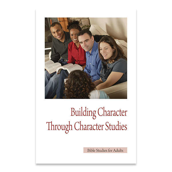 Bible Studies for Adults - 2014 Q2 - Building Character / Formando el Caracter Mediante