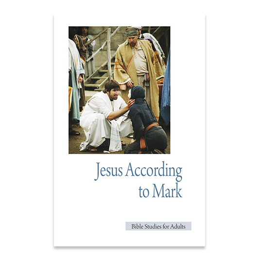 Bible Studies for Adults - 2015 Q2 - Jesus According to Mark / Jesus Segun el Evangelio de Marcos