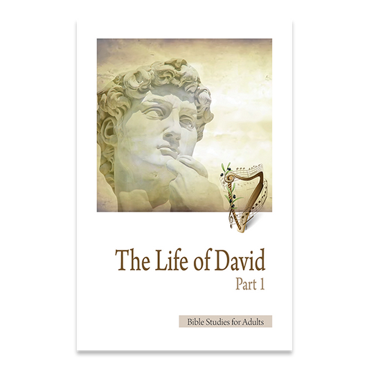 Bible Studies for Adults - 2016 Q2 - The Life of King David (Part 1) / La Vida de David (Primera Parte)