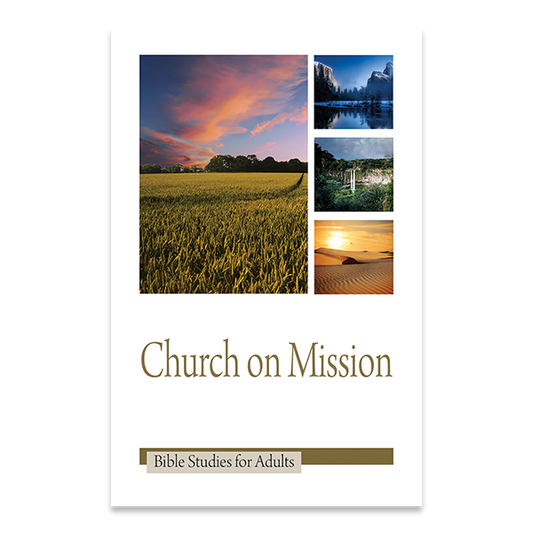 Bible Studies for Adults - 2017 Q4 - Church on Mission / Iglesia en Misión