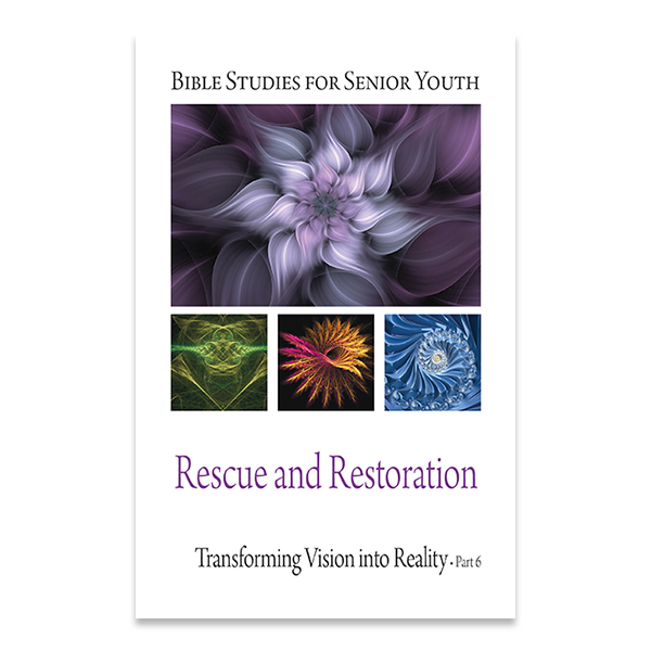 Senior Youth Bible Study - SY-706 - Rescue and Restoration - Rescate y Restauración