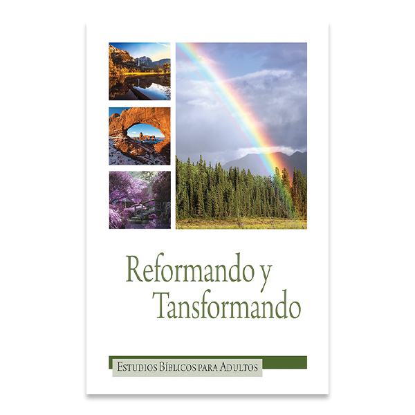 Bible Studies for Adults - 2018 Q3 - Reforming and Transforming / Reformando y Transformando