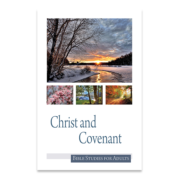 Bible Studies for Adults - 2019 Q1 - Christ and Covenant / Cristo y Pacto