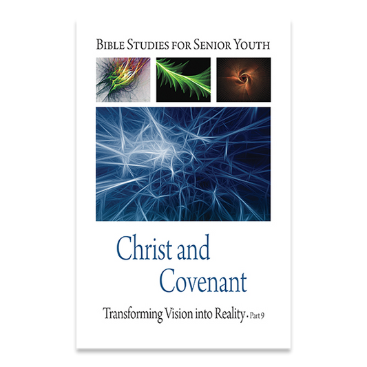 Senior Youth Bible Study - SY-709 - Christ and Covenant - Cristo y Pacto