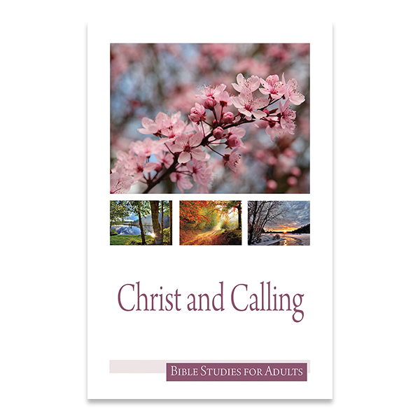 Bible Studies for Adults - 2019 Q2 - Christ and Calling / Cristo y Llamamiento