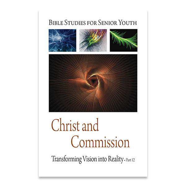 Senior Youth Bible Study - SY-712 - Christ and Commission - Cristo y Comisión