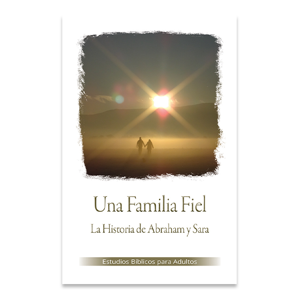 Bible Studies for Adults - 2021 Q1 - A Faithful Family / Una Familia Fiel