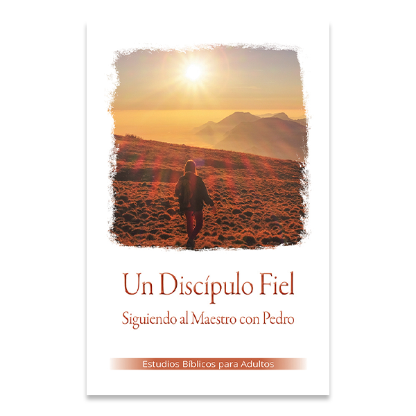 Bible Studies for Adults - 2021 Q2 - A Faithful Disciple / Un Discípulo Fiel