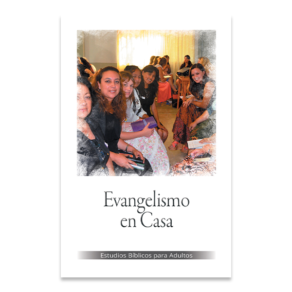 Bible Studies for Adults - 2022 Q2 - Home Evangelism / Evangelismo en Casa