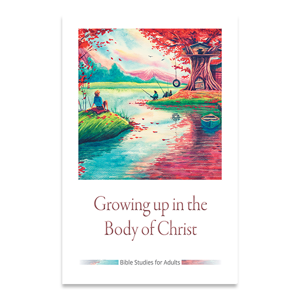 Bible Studies for Adults - 2023 Q4 - Growing Up In The Body Of Christ / Creciendo Dentro Del Cuerpo De Cristo