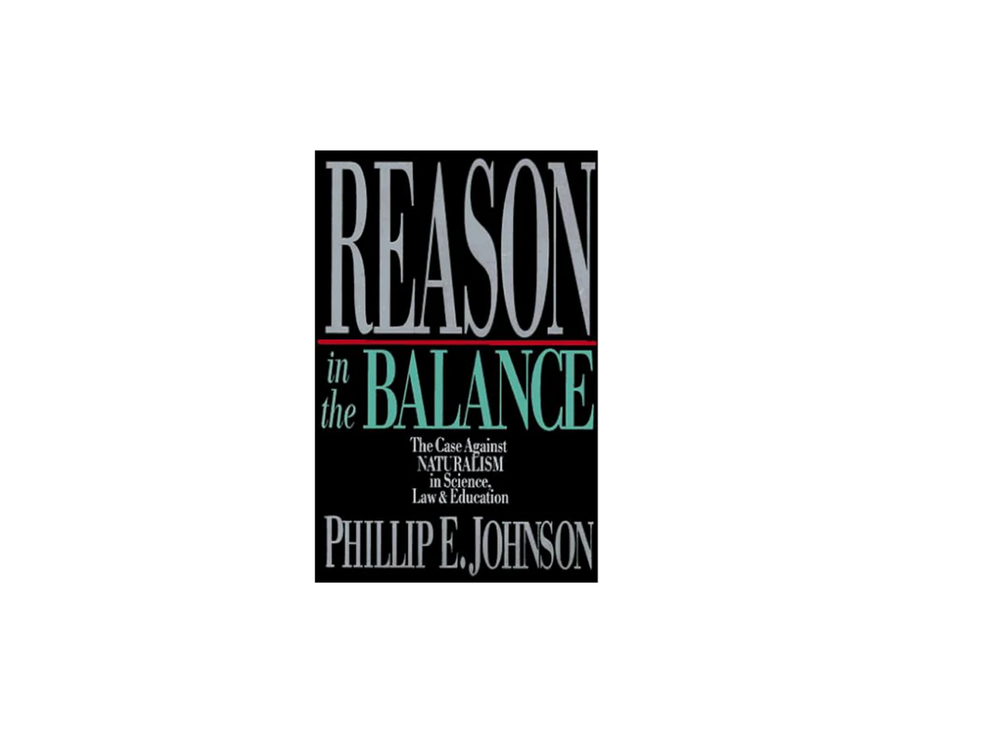 Reason in the Balance