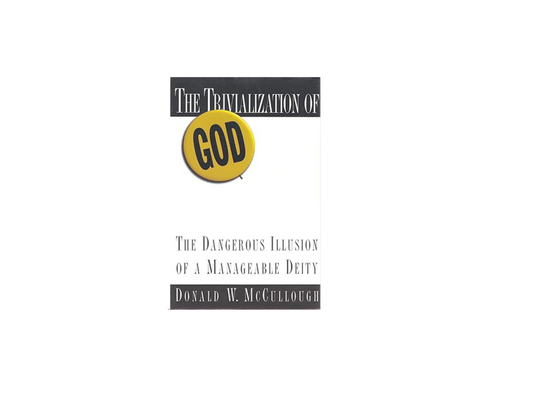 The Trivialization of God