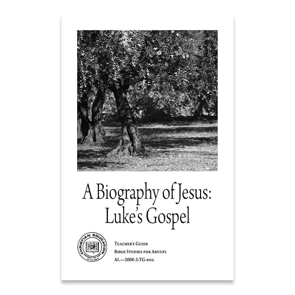 Bible Studies for Adults - 2008 Q3 - A Biography of Jesus: Luke’s Gospel  /  Una Biografía de Jesús:  El Evangelio de Lucas