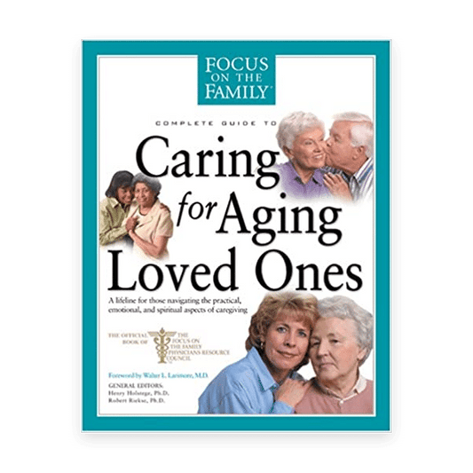 Complete Guide to Caring for Aging Loved Ones