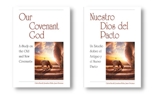 Our Covenant God / Nuestro Dios del Pacto