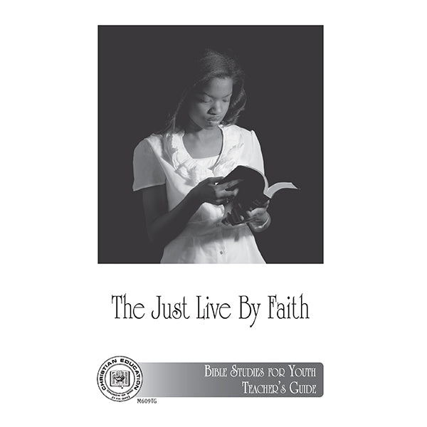 M-609 — The Just Live By Faith
