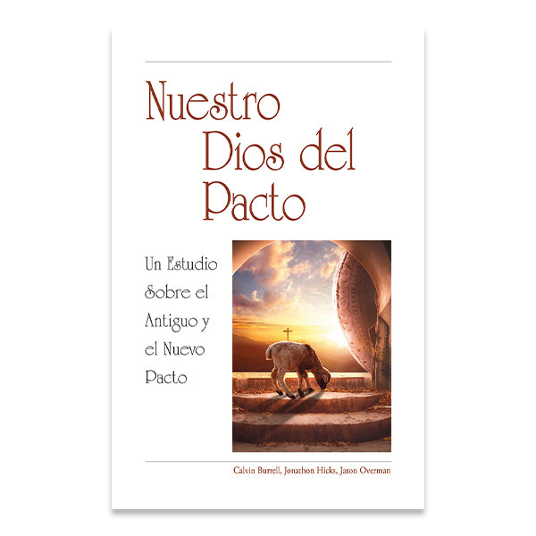 Our Covenant God / Nuestro Dios del Pacto