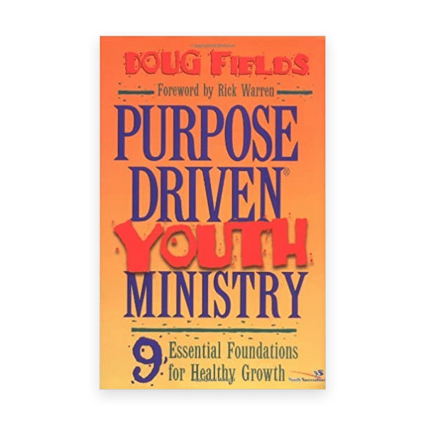 Purpose Driven Youth Ministry