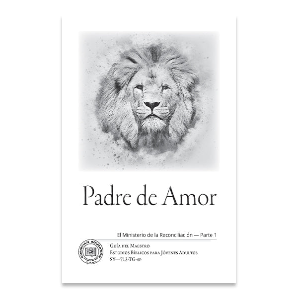 Senior Youth Bible Study - SY-713 - Father of Love / Padre de Amor