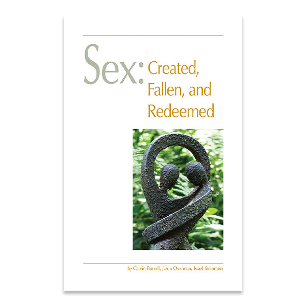 Sex: Created, Fallen, and Redeemed / Sexo: Creado, Caído, y Redimido