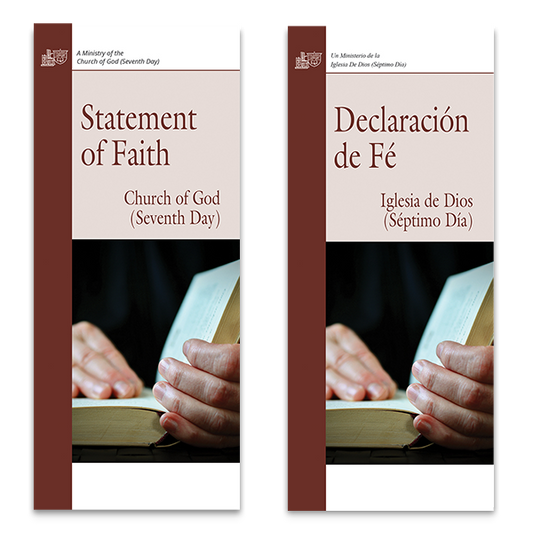 The Statement of Faith of the Church of God (Seventh Day) / Declaración de Fe de la Iglesia de Dios (Septimo Día)
