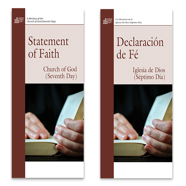 The Statement of Faith of the Church of God (Seventh Day) / Declaración de Fe de la Iglesia de Dios (Septimo Día)