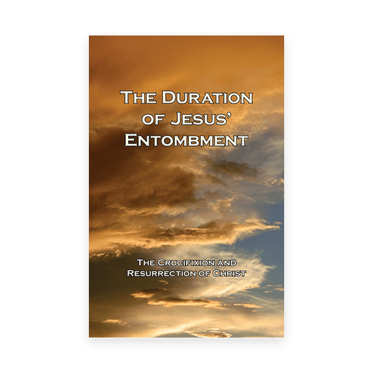 The Duration of Jesus’ Entombment