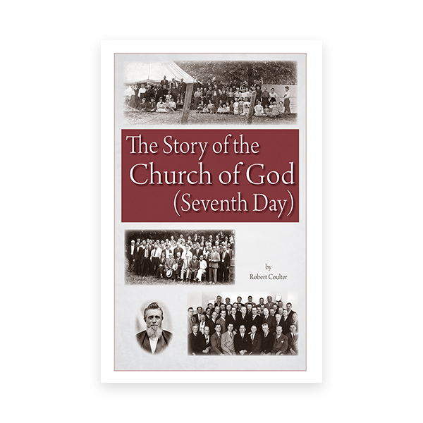 The Story of the Church of God (Seventh Day)