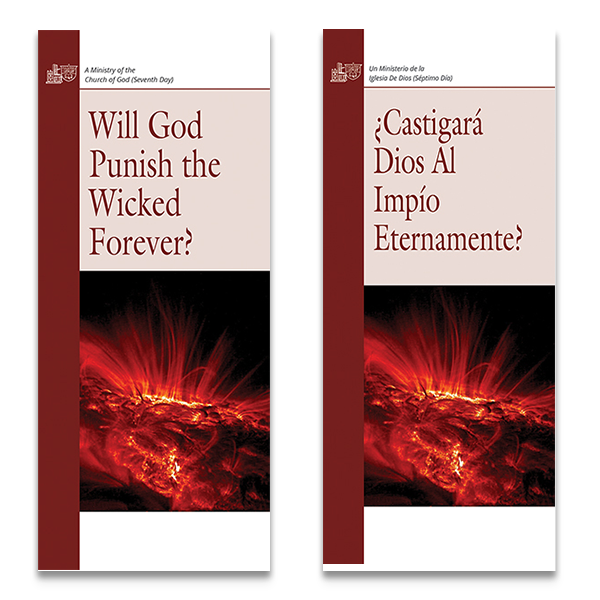 Will God Punish the Wicked Forever? / ¿Castigara Dios Al Impio Eternamente?